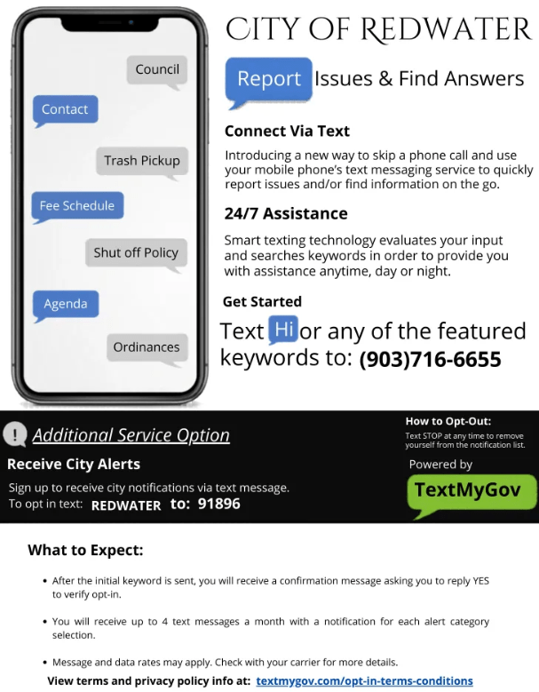 Text-based service for Redwater residents to report issues and receive city alerts. Features 24/7 assistance via keywords sent to a designated number.